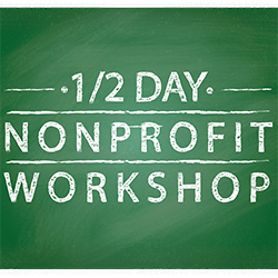 1/2 Day Nonprofit Workshop September 26, 2019